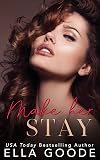 Make Her Stay (Stay Series Book 1)