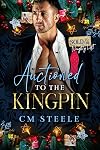 Auctioned to the Kingpin