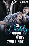 Der Daddy und die süßen Zwillinge (Daddys + Twinks)