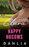 Clara: A Milking Romance (Happy Hucows)