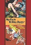 My Gun Is The Jury! And Other Stories (The Fantagraphics EC Comics Artists Library)