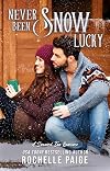 Never Been Snow Lucky