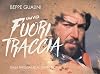 Una vita fuori traccia. Dalla Paris-Dakar al Camel Trophy. Ediz. italiana e inglese. Con Segnalibro