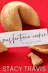 Misfortune Cookie: A Small-Town Rom-Com Novella