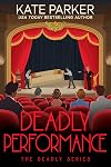 Deadly Performance: A World War II Mystery (Deadly Series Book 12)