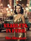 Starlets in Peril
