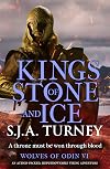 Kings of Stone and Ice: An action-packed, unputdownable Viking adventure (Wolves of Odin, 6)