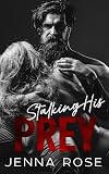 Stalking His Prey (Twisted Hearts)