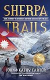 Sherpa Trails: Our Journey to Everest: Mother Goddess of the Sky
