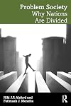 Problem Society: Why Nations Are Divided