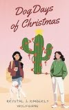 Dog Days of Christmas