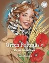 Green Portraits 5: Portrait Coloring Book