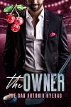 The Owner (The San Antonio Hyenas Book 6)