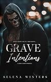 Grave Intentions: A Dark Taboo Romance