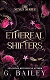 Ethereal Shifters (The Nexus Series)