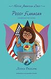 Peggy Flanagan: Lieutenant Governor (Native American Lives)