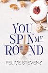 You Spin Me 'Round