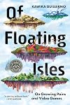 Of Floating Isles: On Growing Pains and Video Games