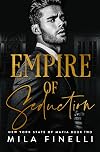 Empire of Seduction (New York State of Mafia, #2)