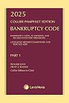 Collier Pamphlet Edition Part 1 (Bankruptcy Code) 2025 Edition