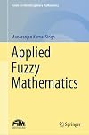 Applied Fuzzy Mathematics (Forum for Interdisciplinary Mathematics)