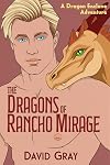 The Dragons of Rancho Mirage