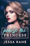 Praise Me: Princess (Praise Me Daily)