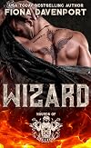 Wizard (Hounds of Hellfire MC Book 4)
