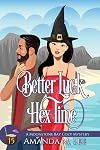 Better Luck Hex Time