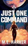 Just One Command