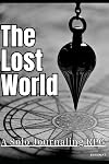The Lost World: A Solo Journaling RPG (Standalone Solo RPG Series)