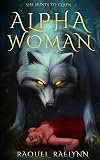 Alpha Woman: Steamy Sapphic Werewolf Romance