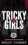 Tricky Girls: A Sapphic Why-Choose Romance (Girls of Hazelhurst Book 1)
