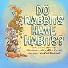 Do Rabbits Have Habits?