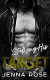 Stalking His Target (Twisted Hearts)