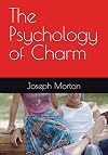 The Psychology of Charm