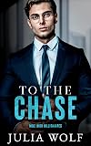 To The Chase