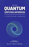 Quantum Computing and Information: A Scaffolding Approach (2e) (The Scaffolding Series)