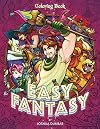 Easy Fantasy Coloring Book: 50 Spellbinding Illustrations of Fantasy Adventure, Enchanting Creatures, Mystical Landscapes, Magic, Romance, & Mystery! (Easy Coloring Books for Adults)