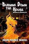 Burning Down the House: Sorcerer vs. Sorcerer #1