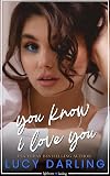 You Know I Love You (Lighthouse Landing Series Book 2)