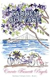Tandem Cottage: A Mackinac Island Women's Fiction Novel with Romance (Mackinac Cottages Series Book 3)