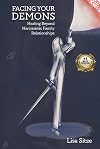 FACING YOUR DEMONS: Healing Beyond Narcissistic Family Relationships