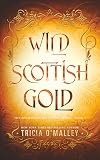 Wild Scottish Gold