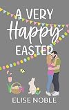 A Very Happy Easter (Happy Ever After Book 4)