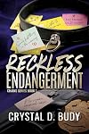 Reckless Endangerment