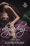 Degrading Her: A Dark Game Romance (The Dark Assassins Duet Book 2)