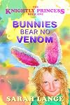Bunnies Bear No Venom