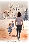 Before Grace (Grace Church Series Book 3)