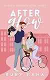 Afterglow (Ottawa Regents Book 3)